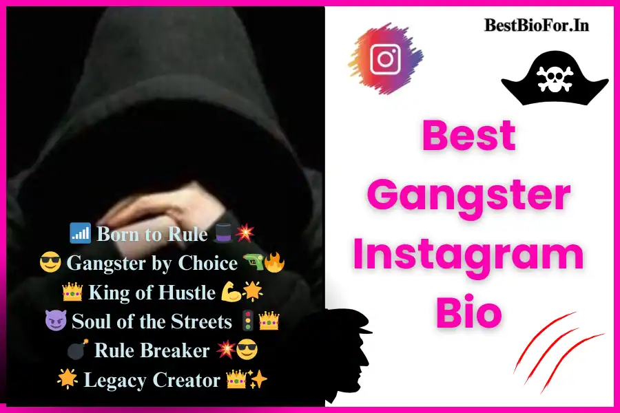 Gangster Instagram Bio