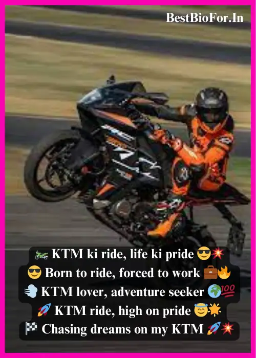 Best KTM Bio For Instagram In Hindi