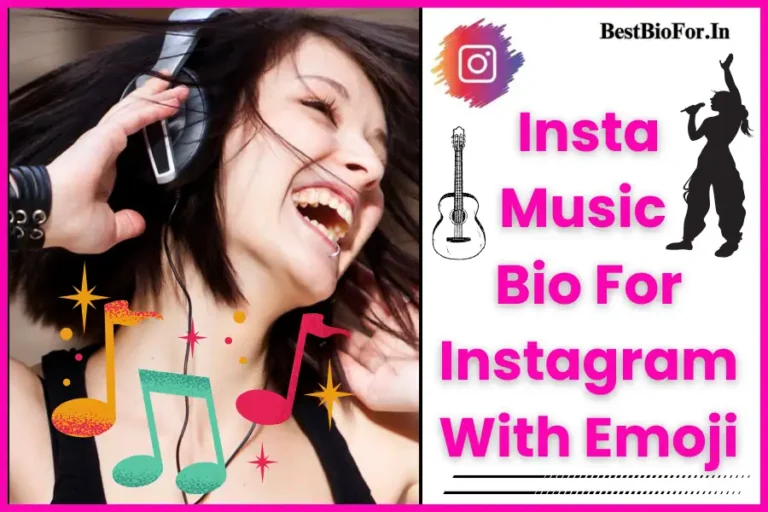 Insta Music Bio For Instagram