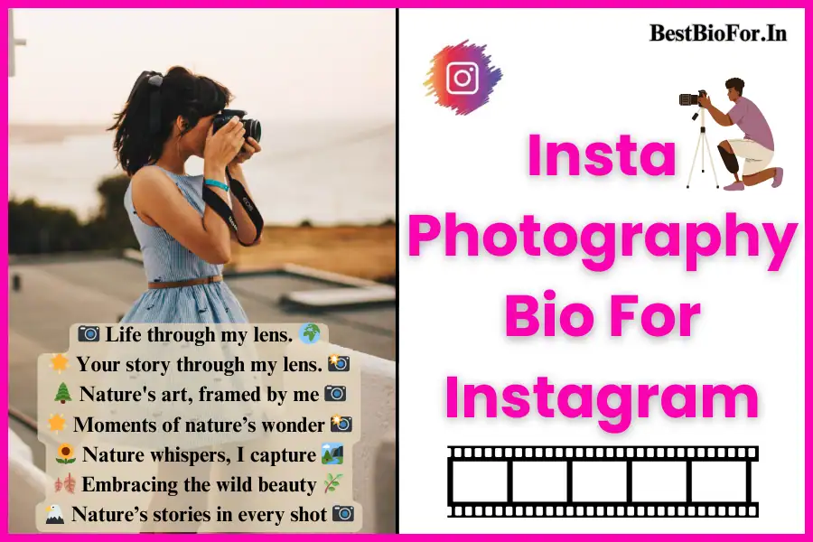 Insta Photography Bio For Instagram