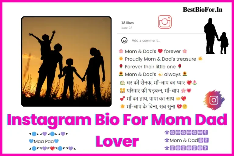 Instagram Bio For Mom Dad Lover