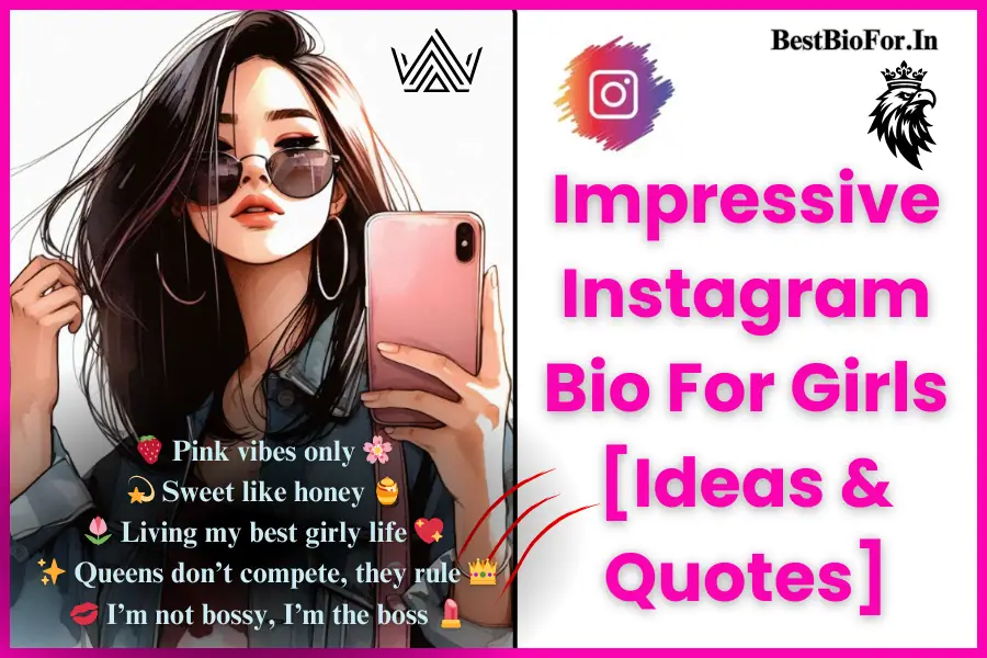 Impressive Instagram Bio For Girls