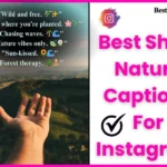 Short Nature Captions For Instagram