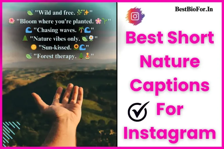 Short Nature Captions For Instagram