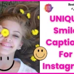 UNIQUE Smile Captions For Instagram