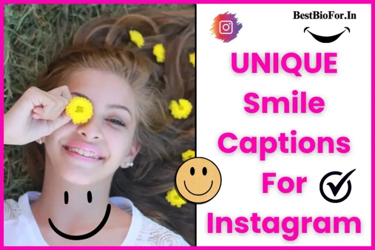 UNIQUE Smile Captions For Instagram