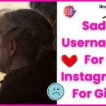 Sad Username For Instagram For Girl