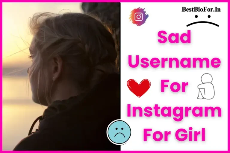 Sad Username For Instagram For Girl